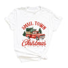 Small Town Christmas Truck Short Sleeve Tee