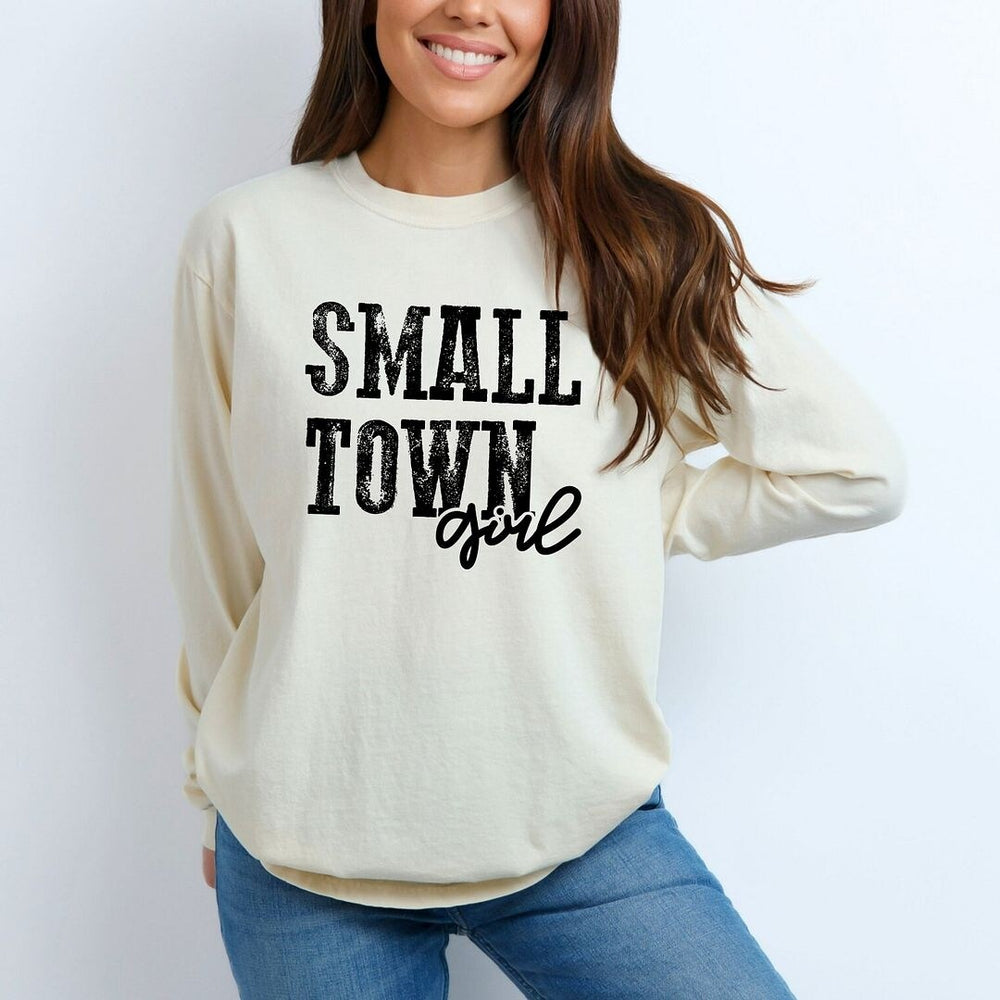 Small Town Girl Garment Dyed Long Sleeve