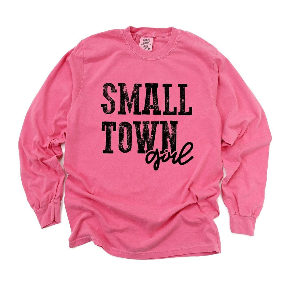 Small Town Girl Garment Dyed Long Sleeve