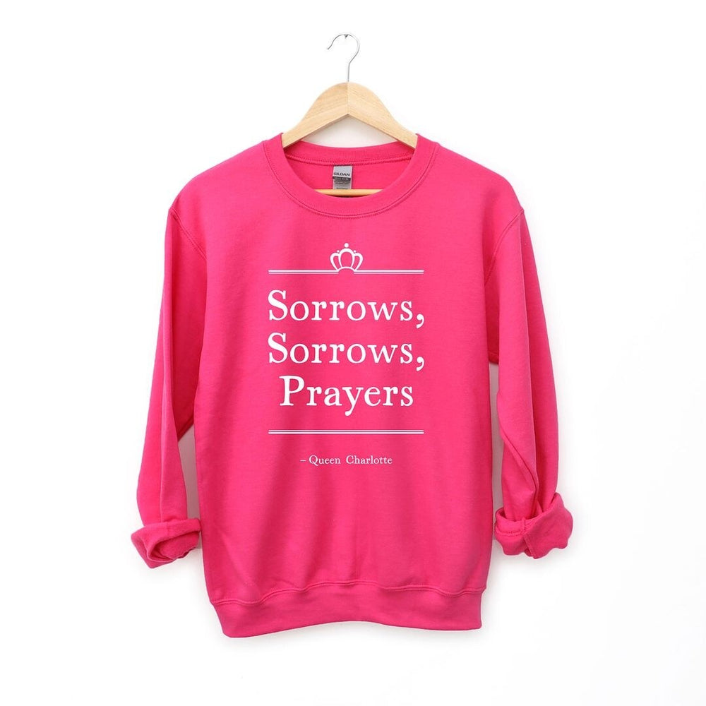 Sorrows Sorrows Prayers Graphic Sweatshirt