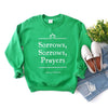 Sorrows Sorrows Prayers Graphic Sweatshirt