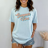 Summer Vibes Colorful Cursive Garment Dyed Tee