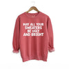 Sweaters Be Ugly and Bright Garment Dyed Sweatshirt