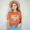 Sweet As Pumpkin Pie Short Sleeve Tee