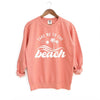 Take Me To The Beach Wave Garment Dyed Sweatshirt