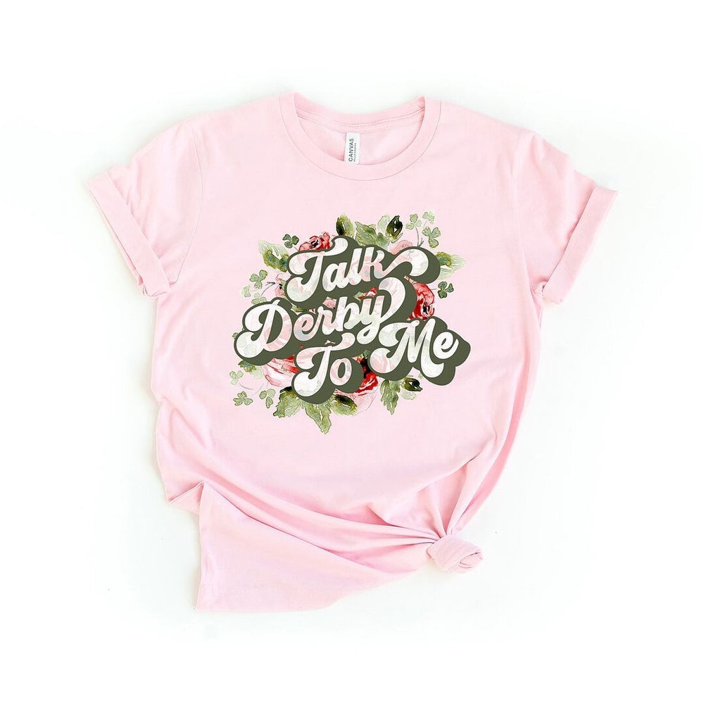 Talk Derby To Me Short Sleeve Crewnneck Tee