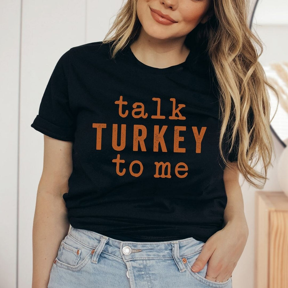 Talk Turkey To Me Short Sleeve Crewnneck Tee