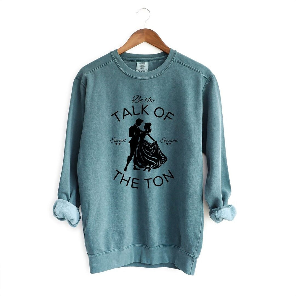 Talk of the Ton Garment Dyed Sweatshirt