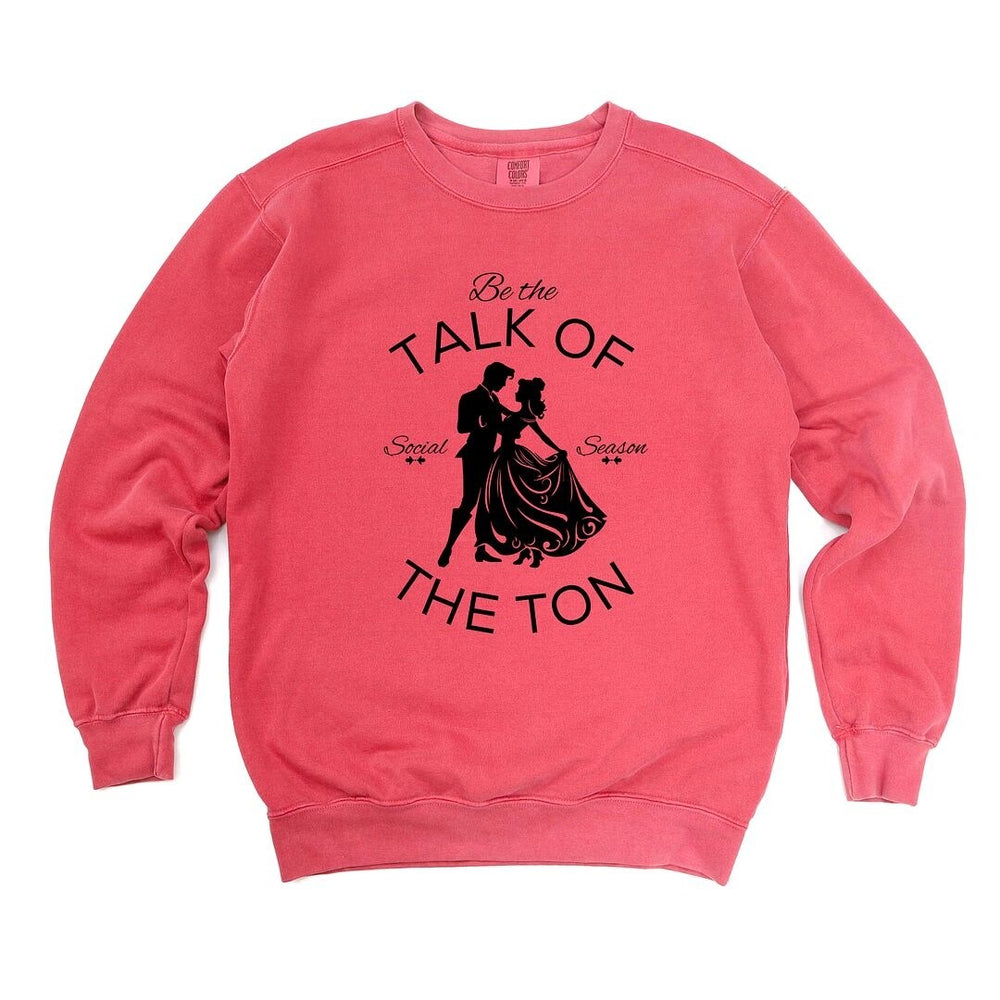 Talk of the Ton Garment Dyed Sweatshirt