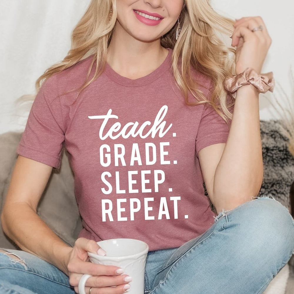 Teach Grade Sleep Repeat Short Sleeve Crewnneck Tee