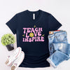 Teach Love Inspire Flowers Short Sleeve Crewnneck Tee