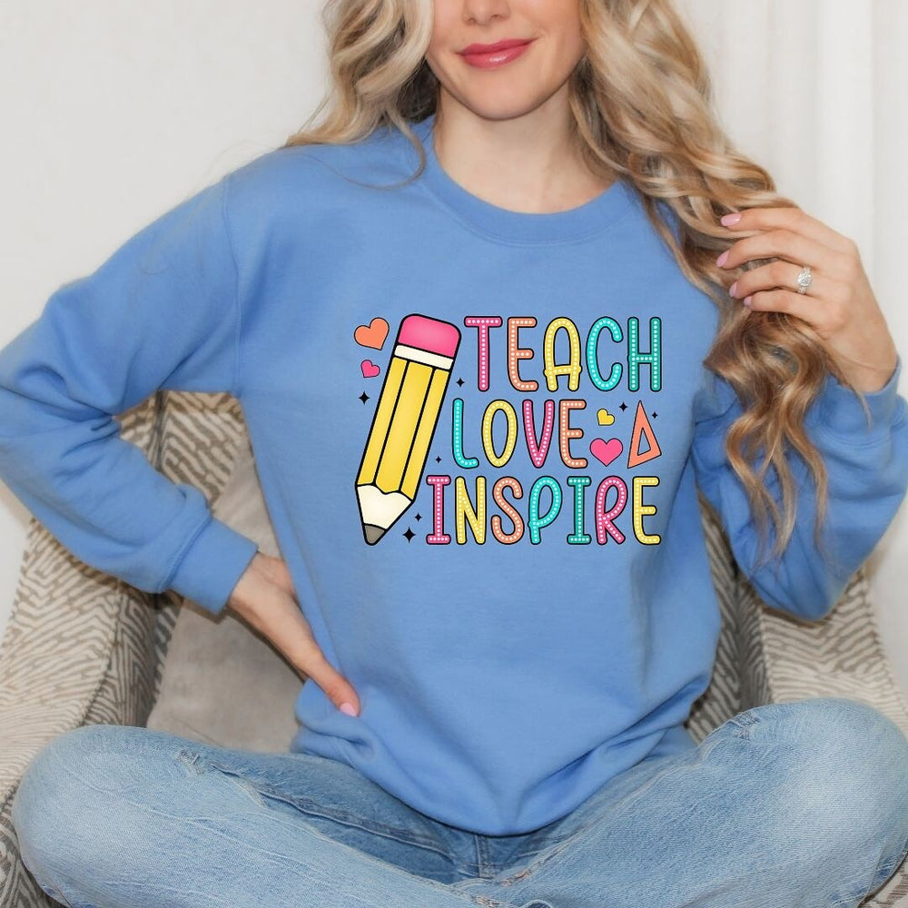 Teach Love Inspire Pencil Graphic Sweatshirt