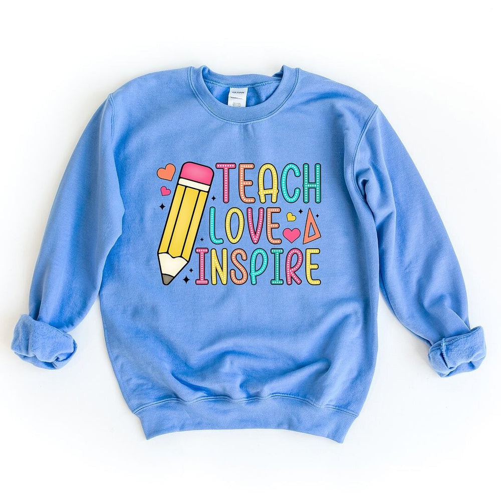 Teach Love Inspire Pencil Graphic Sweatshirt