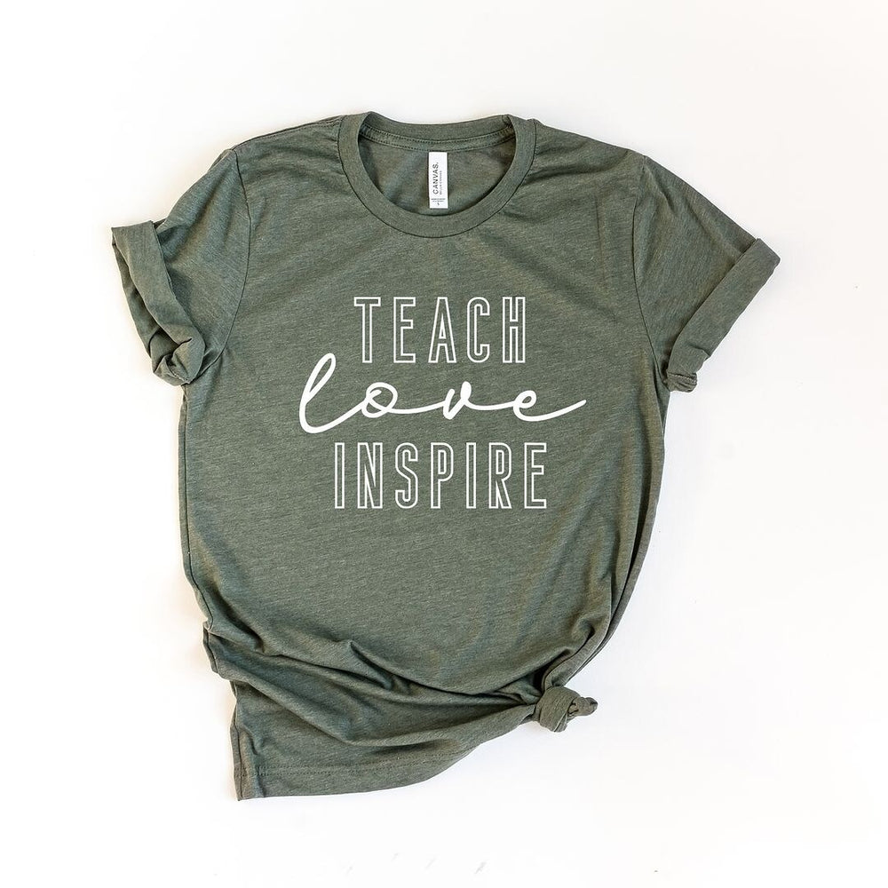 Teach Love Inspire Short Sleeve Crewnneck Tee