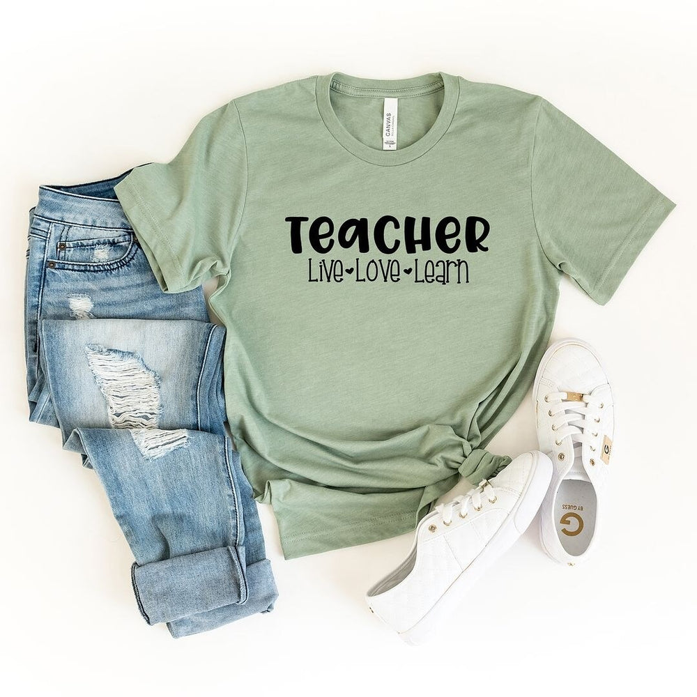 Teacher Live Love Learn Short Sleeve Crewnneck Tee