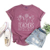 Teachers Plant Seeds That Grow Forever Garment Dyed Tee