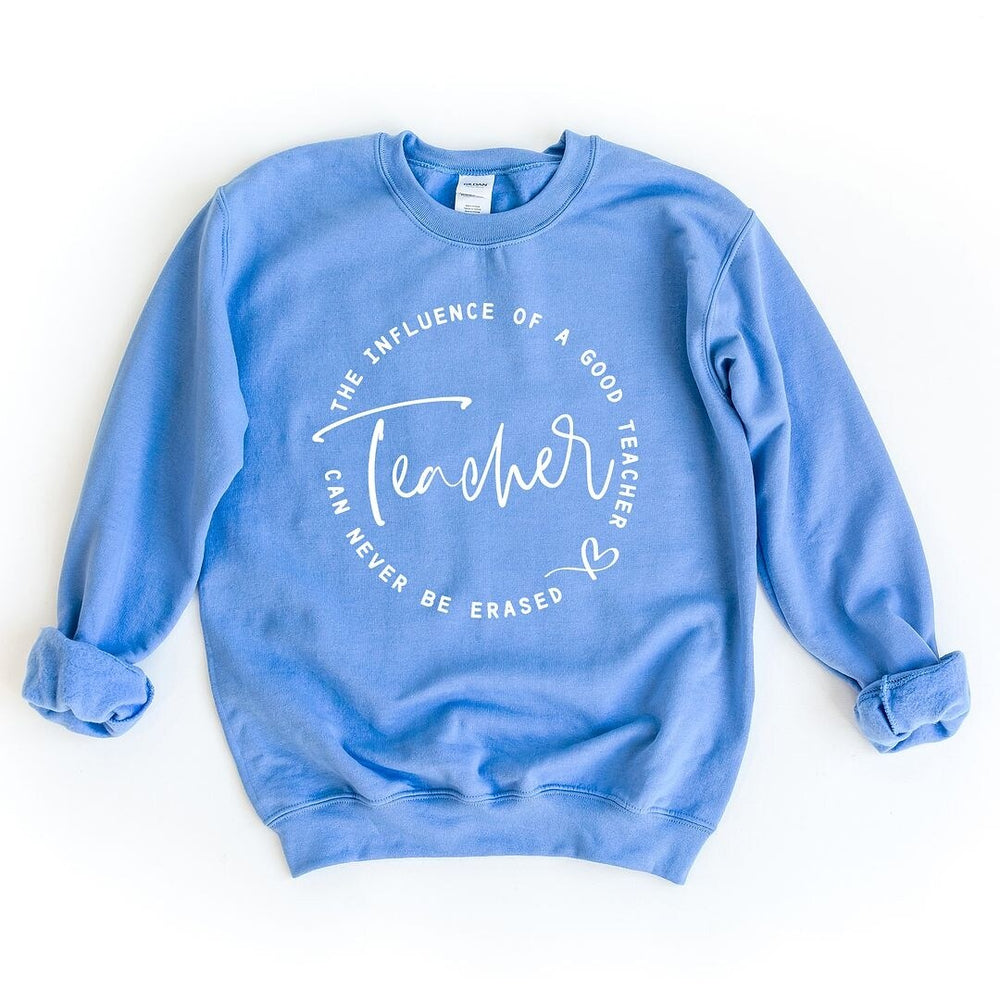 The Influence of a Good Teacher Circle Graphic Sweatshirt