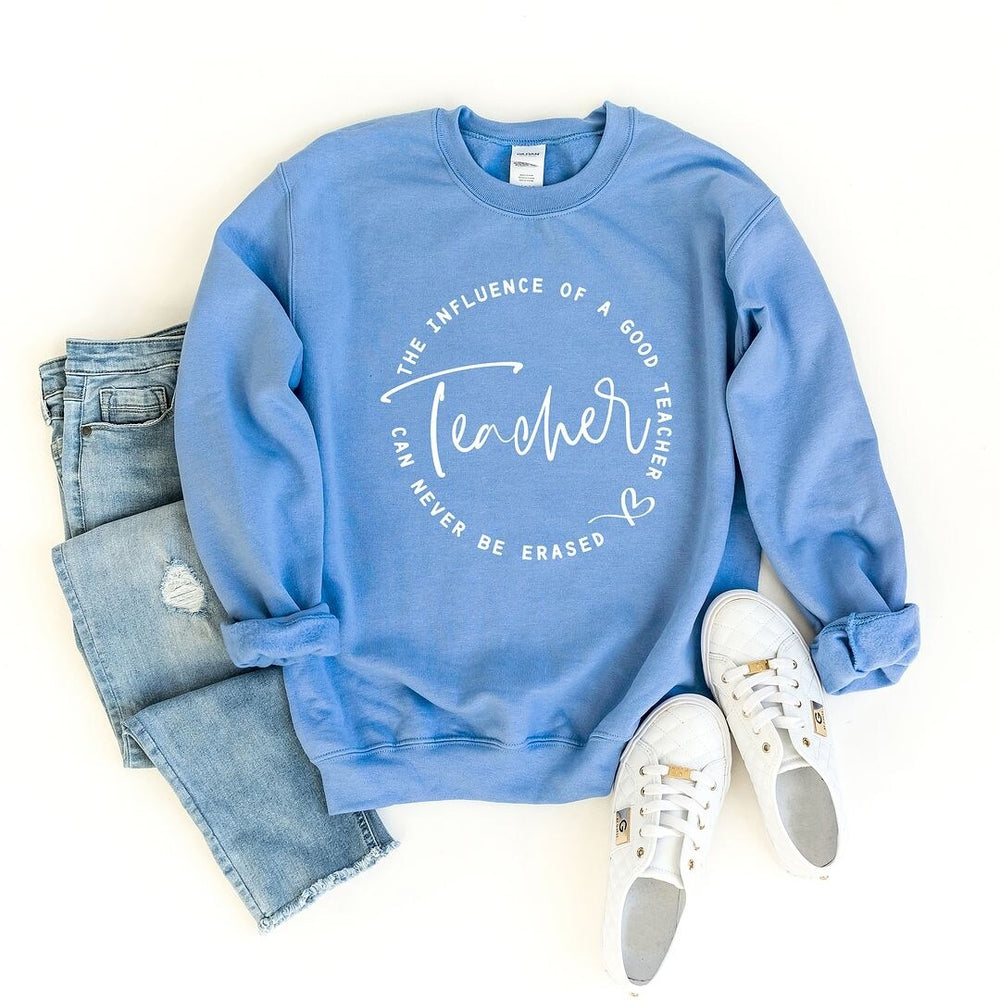 The Influence of a Good Teacher Circle Graphic Sweatshirt