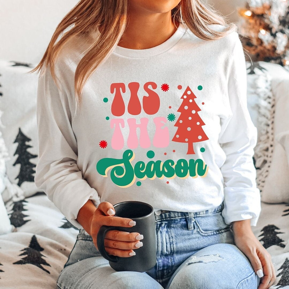 Tis The Season Long Sleeve Tee