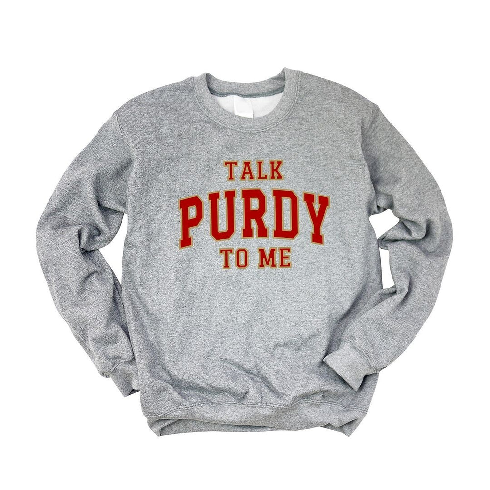 Varsity Talk Purdy To Me Graphic Sweatshirt