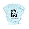 Wanderlust Definition Short Sleeve Crewnneck Tee