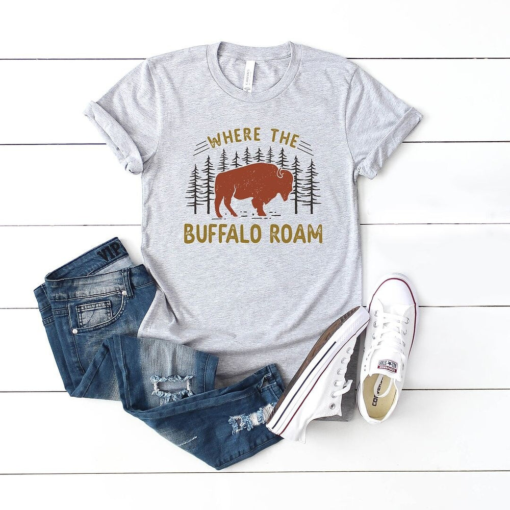 Where the Buffalo Roam Short Sleeve Crewnneck Tee