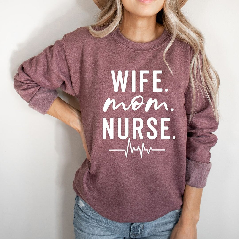 Wife Mom Nurse Graphic Sweatshirt