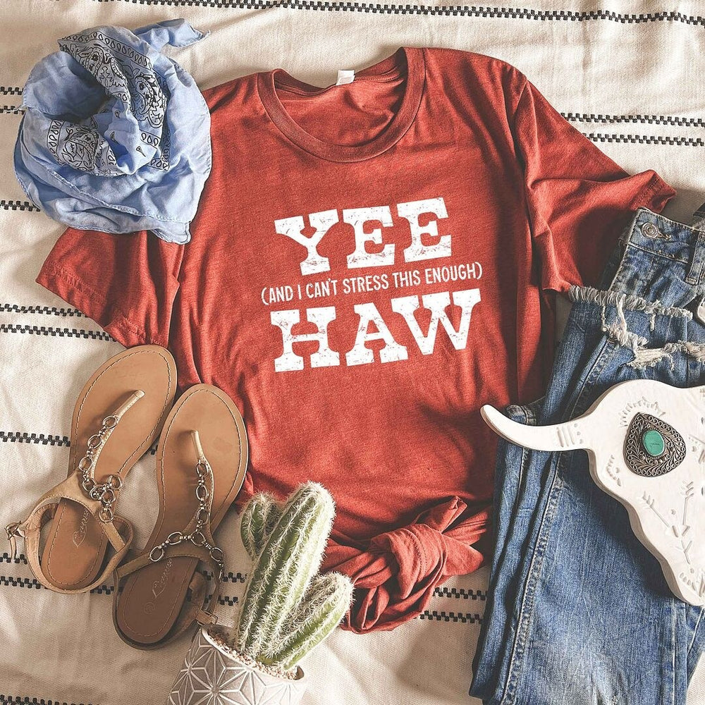 Yee Haw Stress Short Sleeve Crewnneck Tee