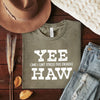 Yee Haw Stress Short Sleeve Crewnneck Tee