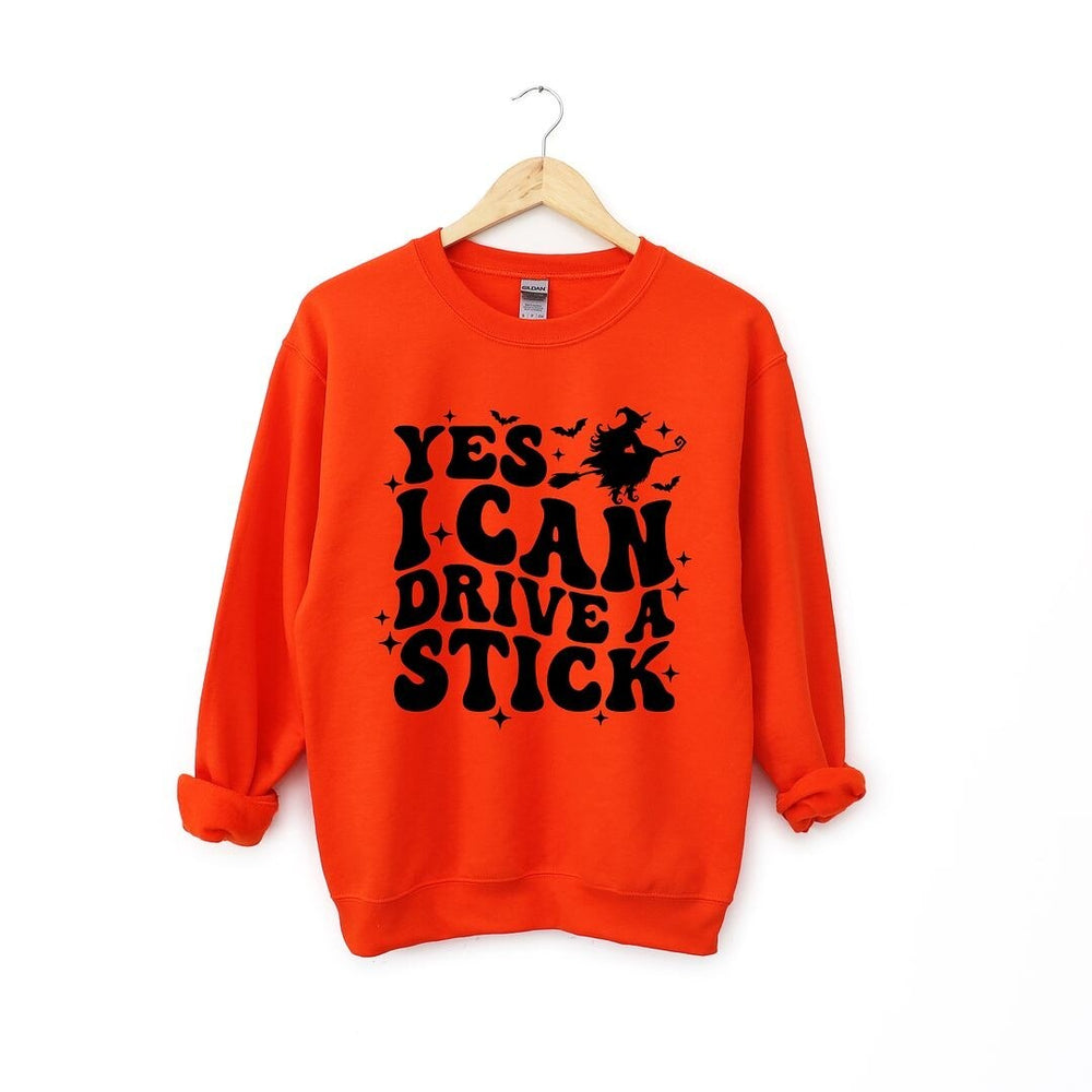 Yes I Can Drive A Stick Graphic Sweatshirt