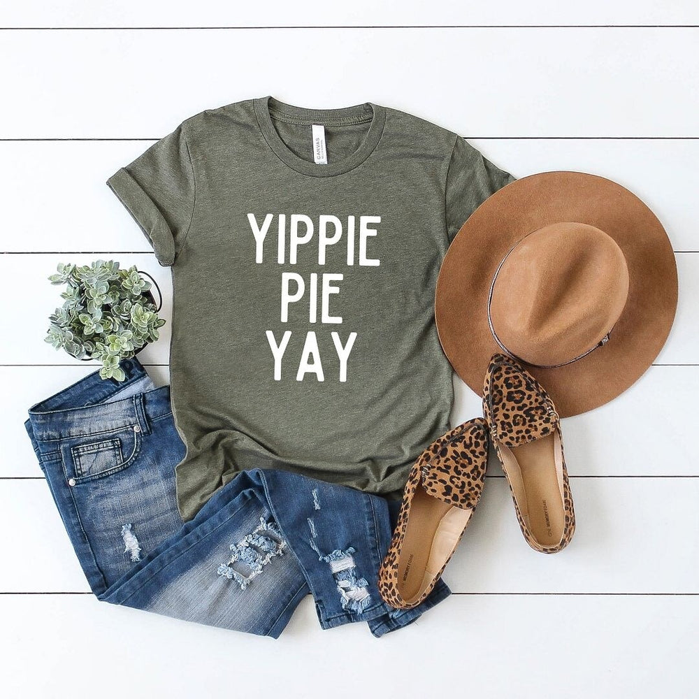 Yippie Pie Yay Short Sleeve Crewnneck Tee